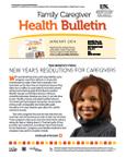 January 2014 Caregiver Health Bulletin
