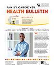 January 2018 Family Caregiver Health Bulletin