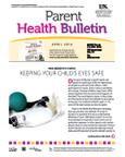 April 2014 Parent Health Bulletin