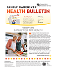 May 2024 Family Caregiver Health Bulletin