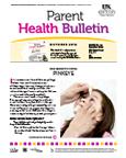 October 2012 Parent Health Bulletin